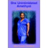 One Unintimidated Amethyst door Sheri Studdard