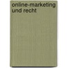 Online-Marketing und Recht door Martin Schirmbacher