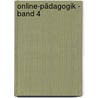 Online-Pädagogik - Band 4 door Onbekend