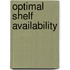 Optimal Shelf Availability
