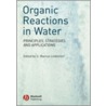 Organic Reactions in Water door Ulf Lindstrvm