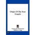 Origin of the Four Gospels