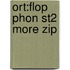Ort:flop Phon St2 More Zip