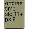 Ort:tree Time Stg 11+ Pk 6 door Roderick Hunt