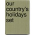 Our Country's Holidays Set