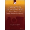 Our Sisters' Promised Land door Ayala H. Emmett