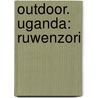 Outdoor. Uganda: Ruwenzori by Reinhard Dippelreither