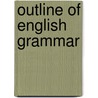 Outline Of English Grammar by George Candler