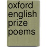 Oxford English Prize Poems door Prize Poems Oxford Univ