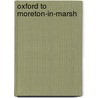 Oxford To Moreton-In-Marsh door Vic Mitchell