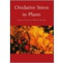 Oxidative Stress in Plants