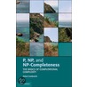 P, Np, And Np-Completeness by Oded Goldreich