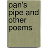 Pan's Pipe And Other Poems by L.E. Smith