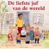 De liefste juf van de wereld