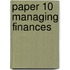 Paper 10 Managing Finances