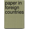 Paper in Foreign Countries by Unknown