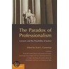 Paradox Of Professionalism by Scott L. Cummings