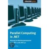 Parallel Computing In .net by Marc André Zhou