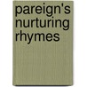 Pareign's Nurturing Rhymes door PaReign