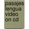 Pasajes Lengua Video On Cd by Trisha Dvorak