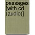 Passages [with Cd (audio)]