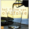 Het fijne van olijfolie