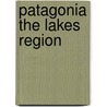 Patagonia the Lakes Region by Daniel Rivademar