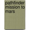 Pathfinder Mission to Mars door John Hamilton