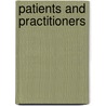 Patients and Practitioners by Roy Porter