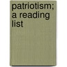 Patriotism; A Reading List by Library New York Public