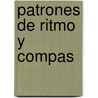 Patrones de Ritmo y Compas door Gary Chaffee