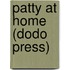 Patty At Home (Dodo Press)