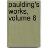 Paulding's Works, Volume 6 door Washington Washington Irving