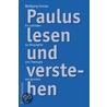 Paulus lesen und verstehen door Wolfgang Fenske