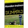 Honden trainen voor Dummies door Wendy Volhard