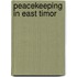 Peacekeeping In East Timor