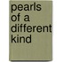 Pearls Of A Different Kind