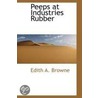 Peeps At Industries Rubber door Edith A. Browne