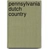 Pennsylvania Dutch Country door Susan Jurgelski
