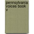 Pennsylvania Voices Book V