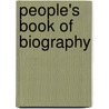 People's Book Of Biography door James Parton