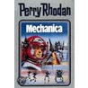 Perry Rhodan 15. Mechanica by Unknown