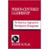 Person-Centered Leadership door Jeanne M. Plas