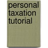 Personal Taxation Tutorial by Bob Thomas