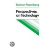 Perspectives On Technology by Rosenberg Nathan