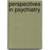 Perspectives in Psychiatry by Sir Peter Hall