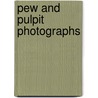 Pew And Pulpit Photographs door Roger Rubric