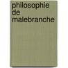 Philosophie de Malebranche door Lon Oll-Laprune