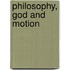 Philosophy, God and Motion