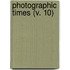 Photographic Times (V. 10)